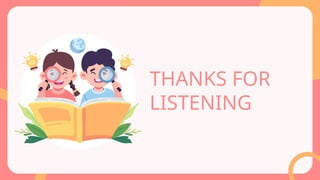 THANKS FOR
LISTENING
 
