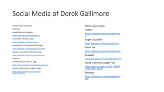 Life and times of Derek Gallimore Slide 26