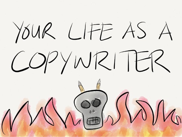 Your Life As A Copywriter