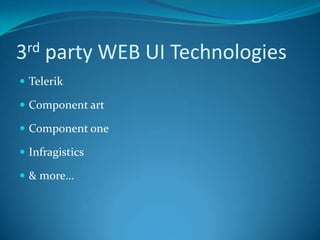 Different AJAX Technologies (Microsoft AJAX, AjaxPro, Magic AJAX etc) .Net LanguageProficiency in at least one .Net language (preferably C#).Possessing logics in problem solving.Translating solution to code.