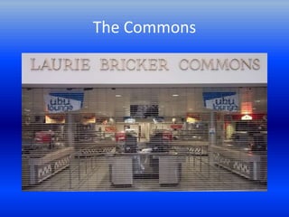 The Commons
 