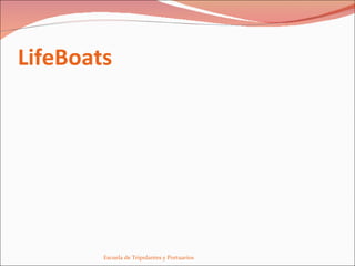 LifeBoats Escuela de Tripulantes y Portuarios  