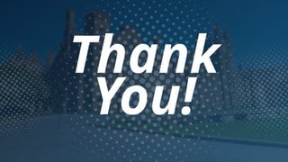 Thank
You!
 