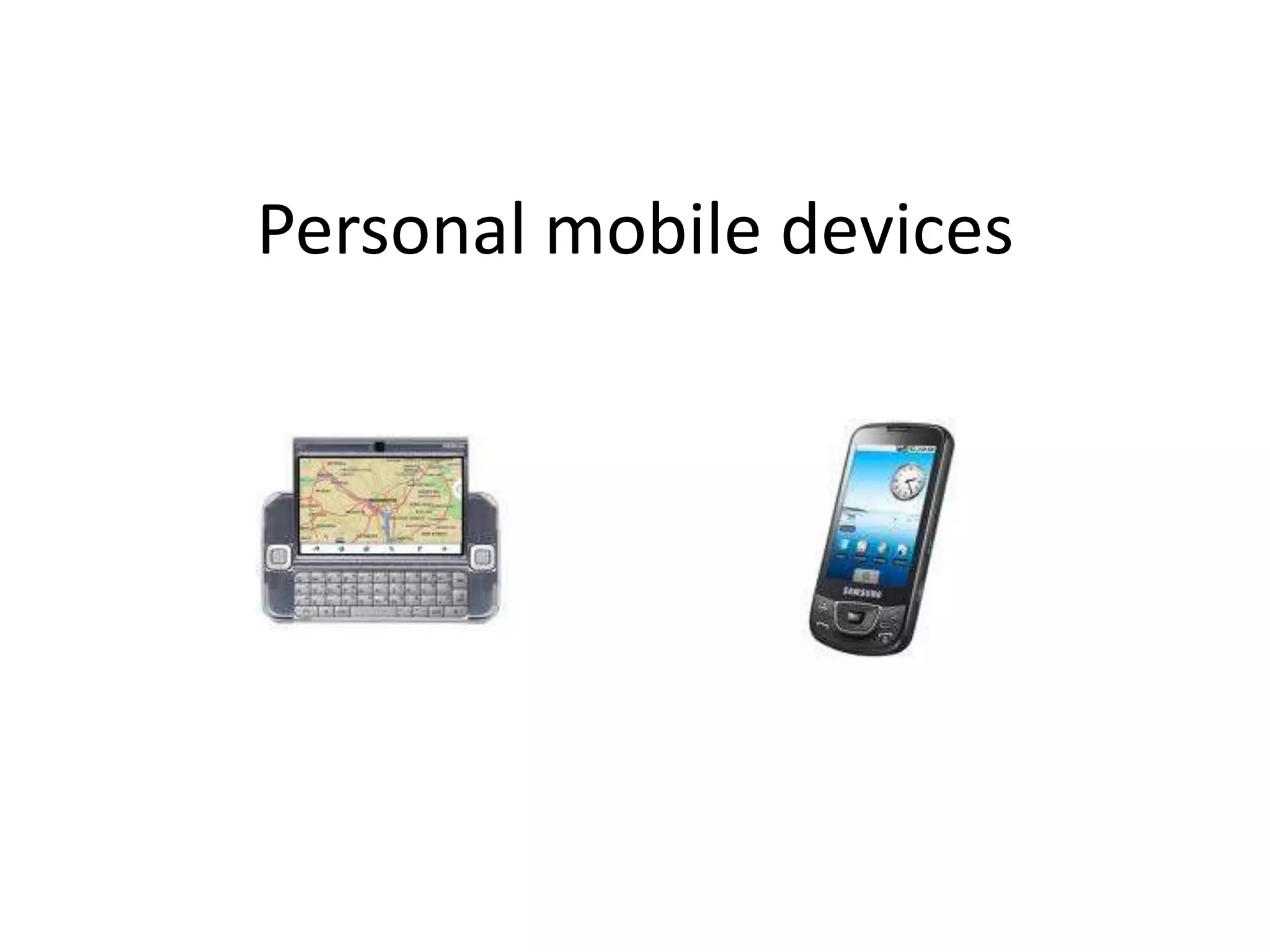 Personal mobile devices