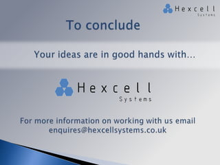 Product development in Hexcell Systems