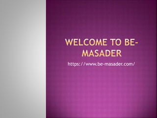 https://www.be-masader.com/
 