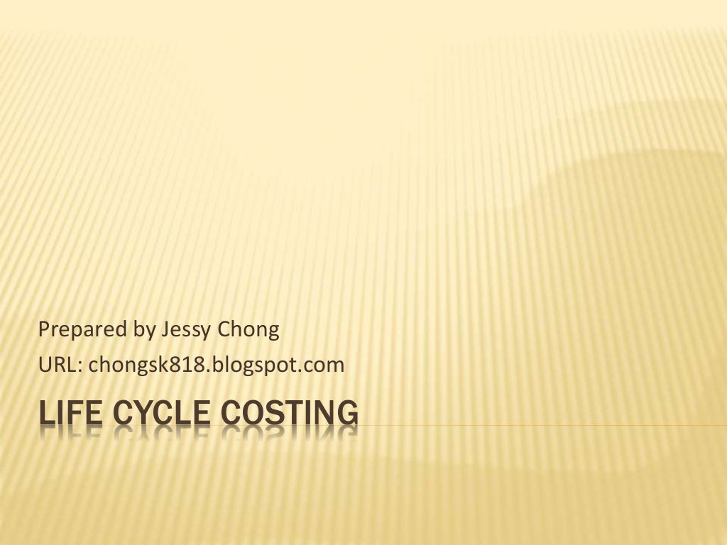 Life Cycle Costing