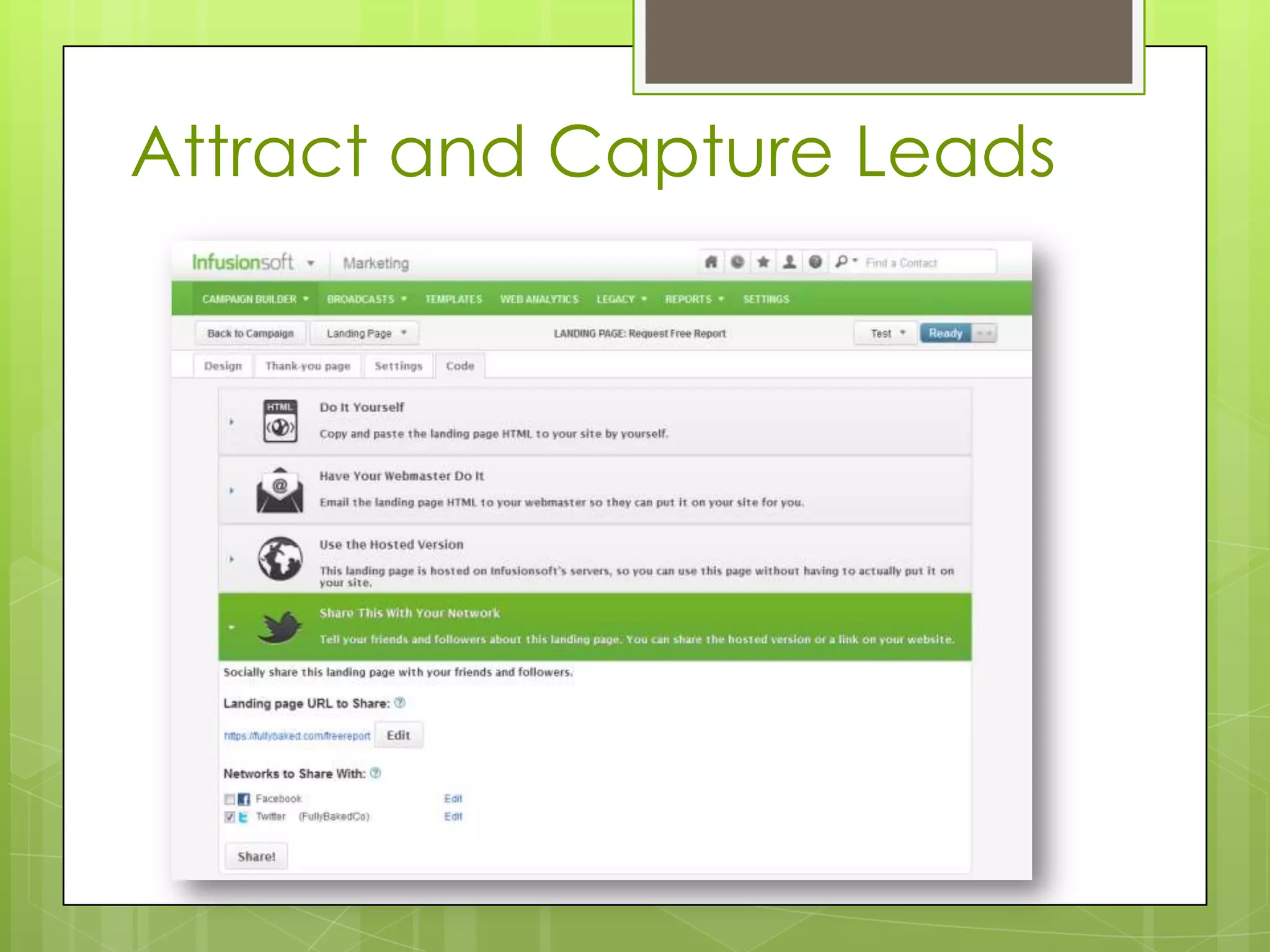 Attract and Capture Leads
 