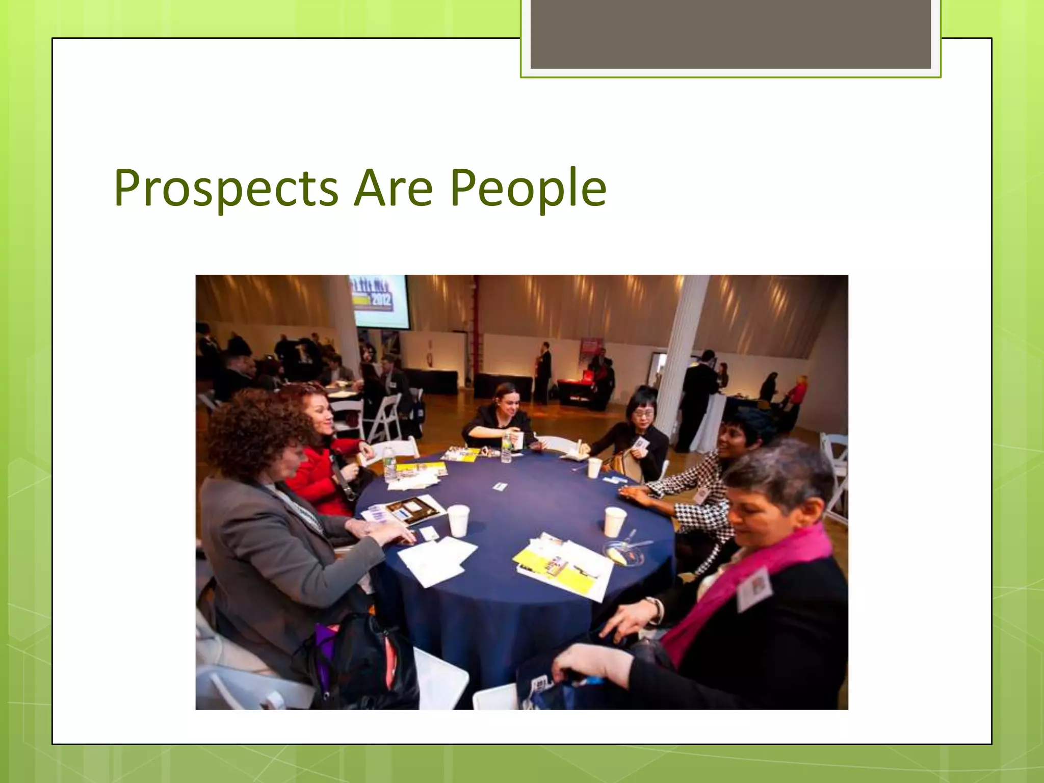 Prospects Are People
 