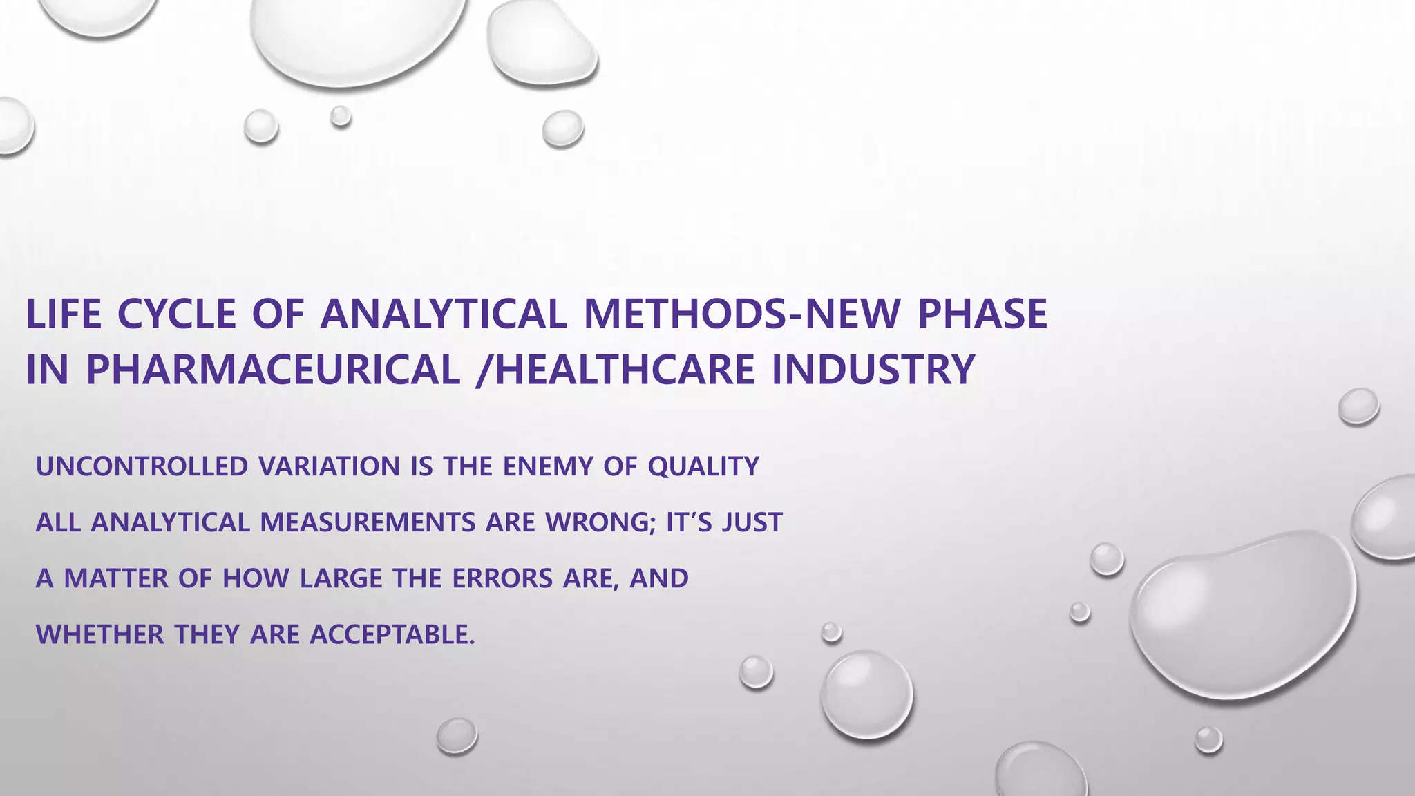 Life cycle of analytical method | PPTX