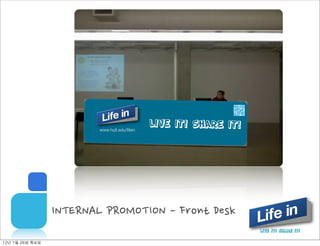  MEMBERS                                                            LIVE IT! SHARE IT!

12년	 1월	 26일	 목요일
 