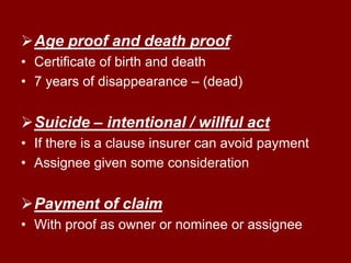 Surrender valueAmount the insurer decides to pay on surrendering the policyPaid up valueIf assured discontinues premium payment after 2 years 