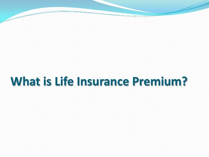 Some Basic Guidelines on Life Insurance