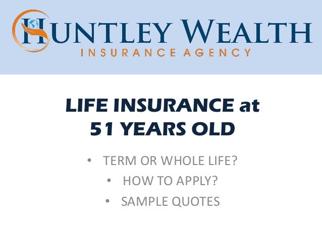  Life  Insurance  at 51 Years Old Tips and Sample Rates