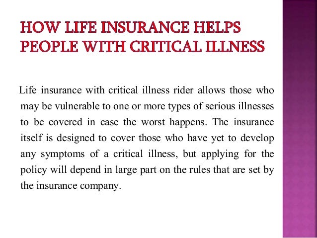 Learn About Life insurance and Critical illness Learn About Life insurance and Critical illness