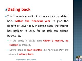 Life insurance Policy Conditions by Dr. Amitabh Mishra | PDF