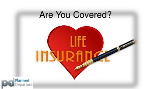 Are You Covered? 
 