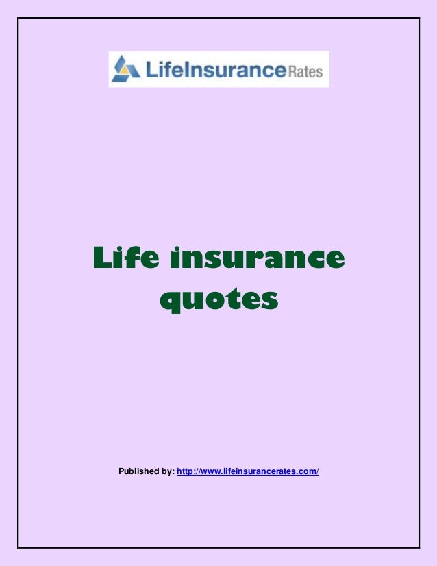 Life insurance quotes Life insurance quotes