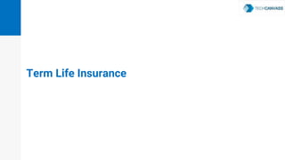 Term Life Insurance
 