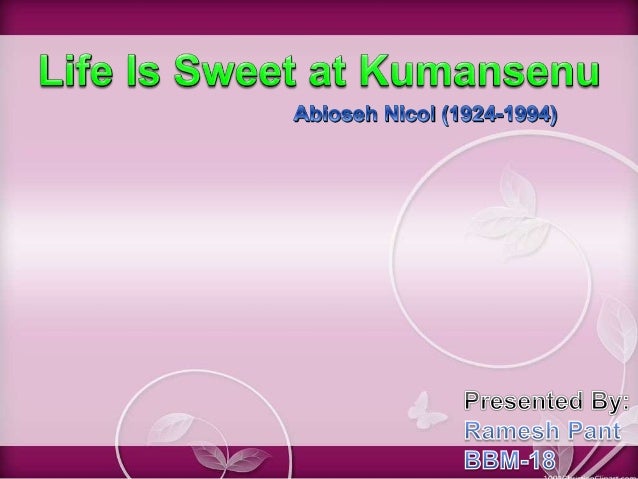life is sweet at kumansenu life is sweet at kumansenu