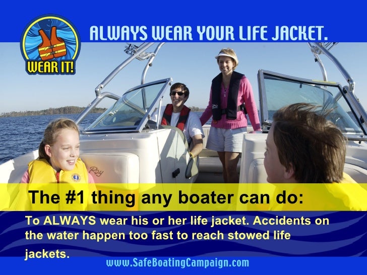 2011 "Wear It!" Life Jacket Presentation