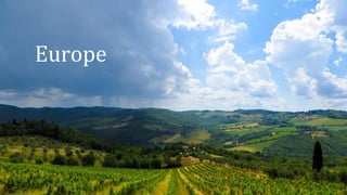 Europe
 