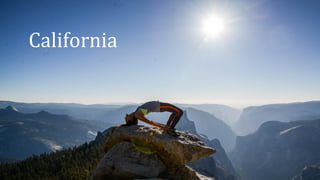 California
 