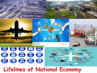 Lifelines of National Economy
 