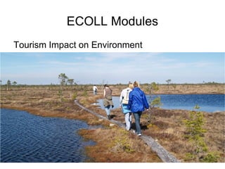 ECOLL Modules Tourism Impact on Environment 