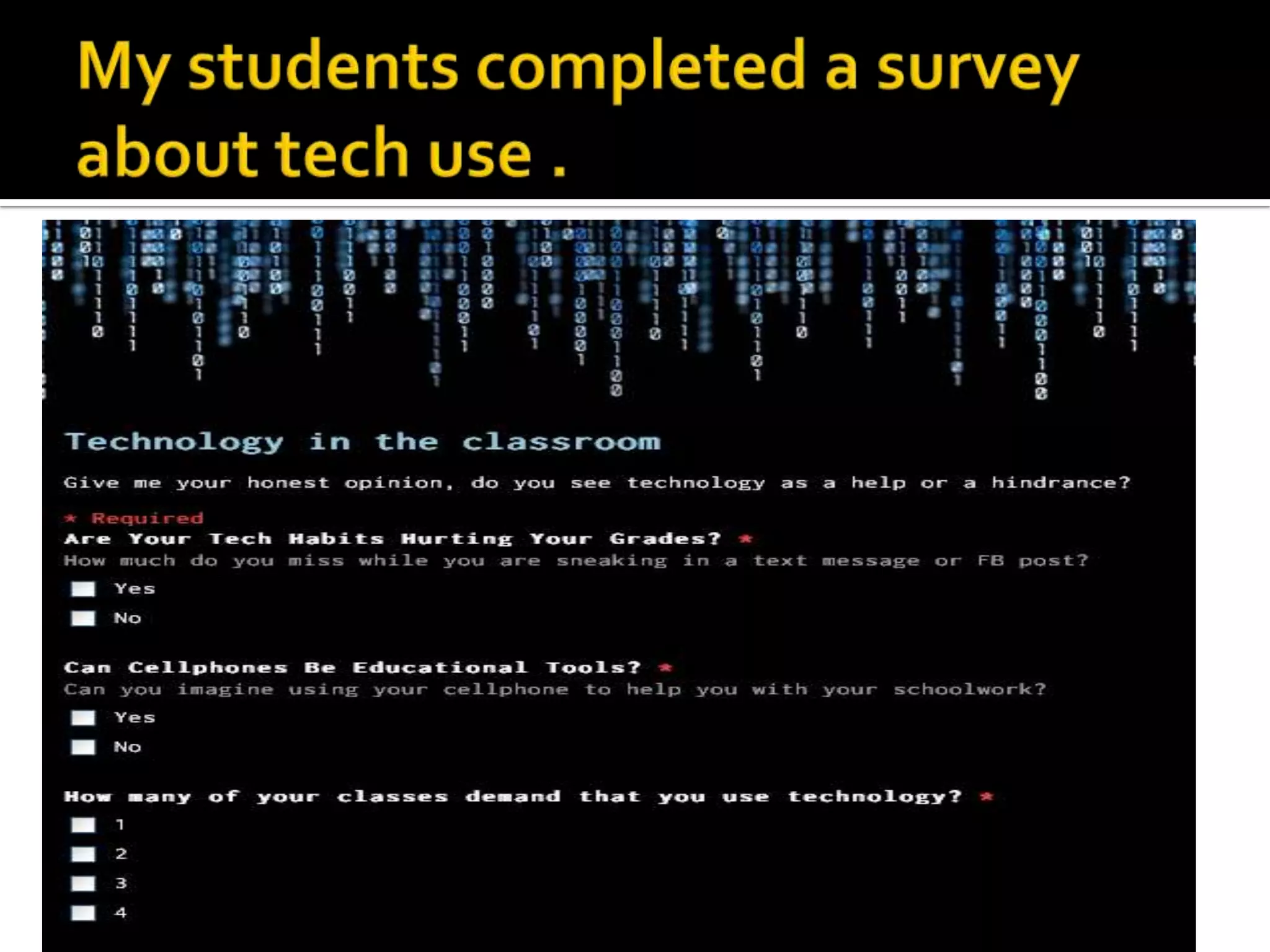“What technologies do your students use outside of the classroom? How do you use technology in the classroom? How do you help your students bridge academic literacies with literacies students use outside of the classroom?” 