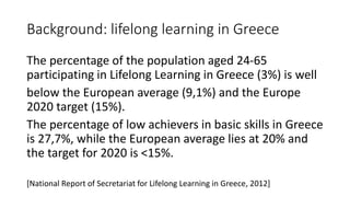 Policies and technologies for Life Long Learning at the University of Patras