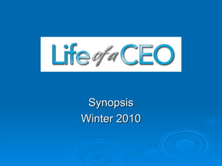 Synopsis Winter 2010 