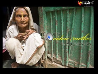 Life of a Widow Mother in Vrindavan