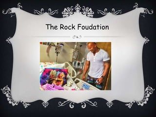 The Rock Foudation
 