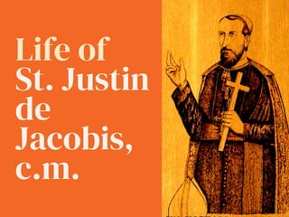 Life of
St. Justin
de
Jacobis,
c.m.
 