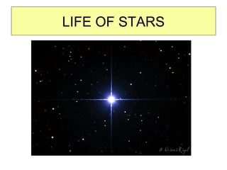 LIFE OF STARS

 