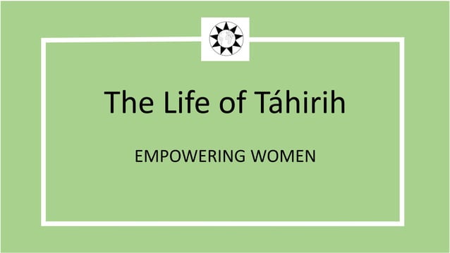 Life of Tahirih | PPT