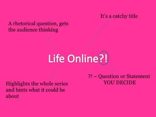 Life online presentation 2