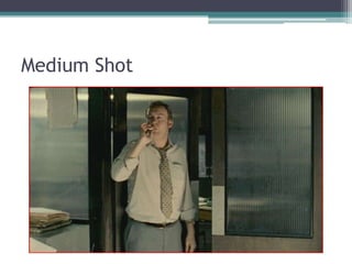 Medium Shot