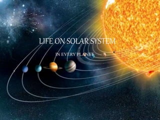Life on solar system