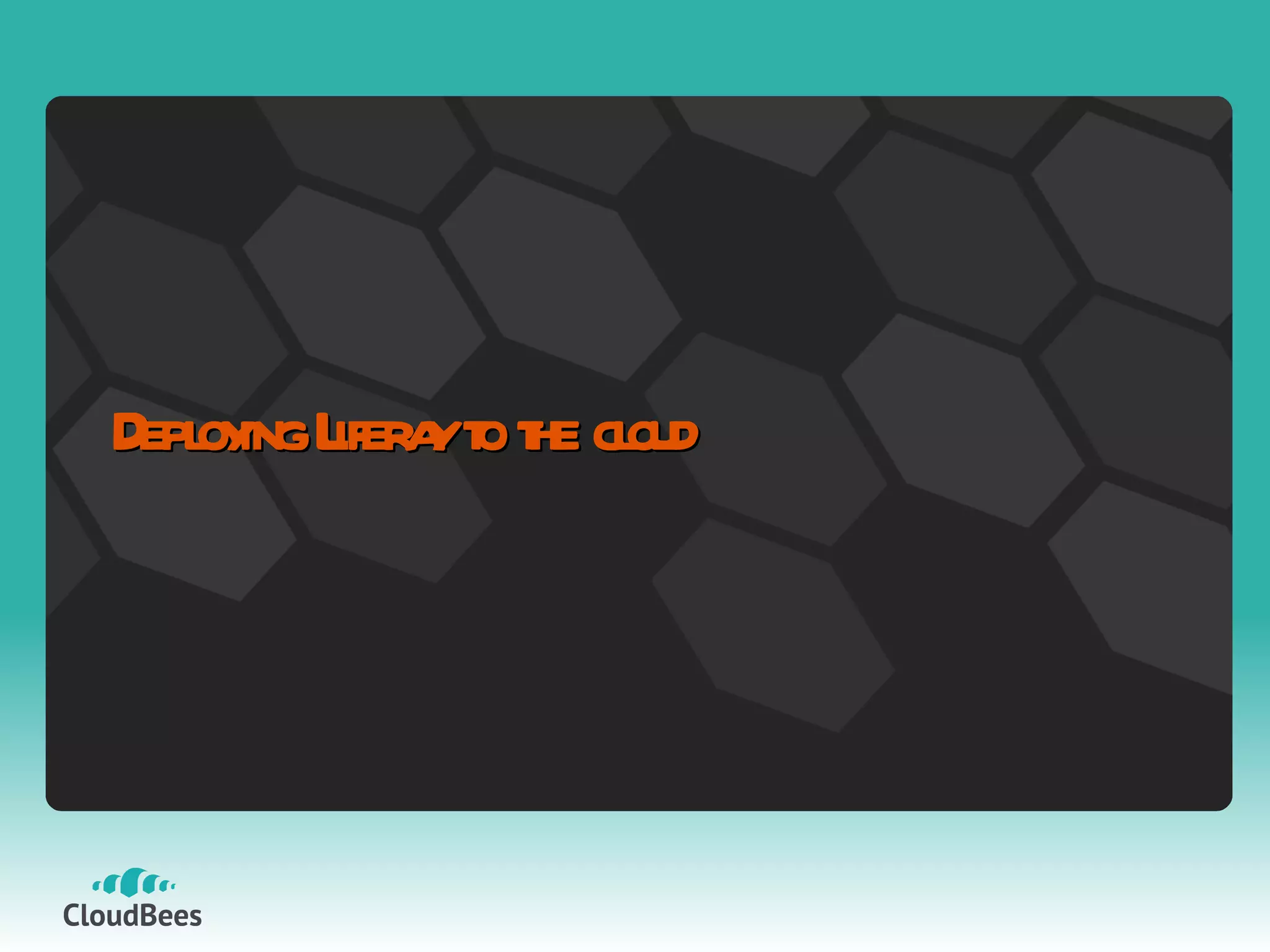 Deploying Liferay to the cloud 