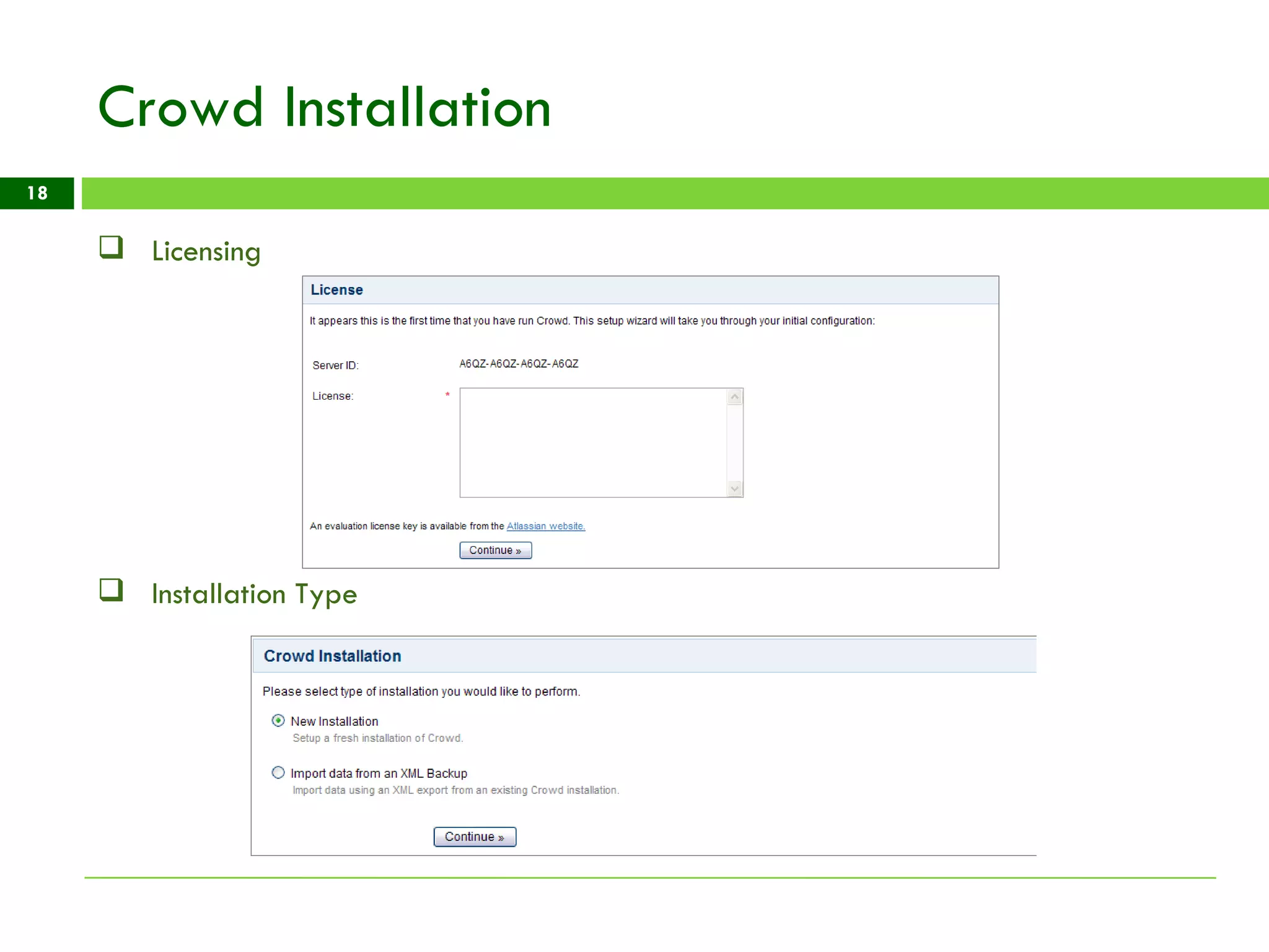 Crowd Installation Licensing Installation Type 