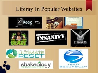 Liferay In Popular Websites
 