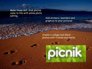 They say a picture is worth a 1000 words, then why are all those pictures still on my SD card in my digital camera.Here you can upload photos and create a slide show with music and or text.Students can upload pictures or photos to create a digital story to share with the world!