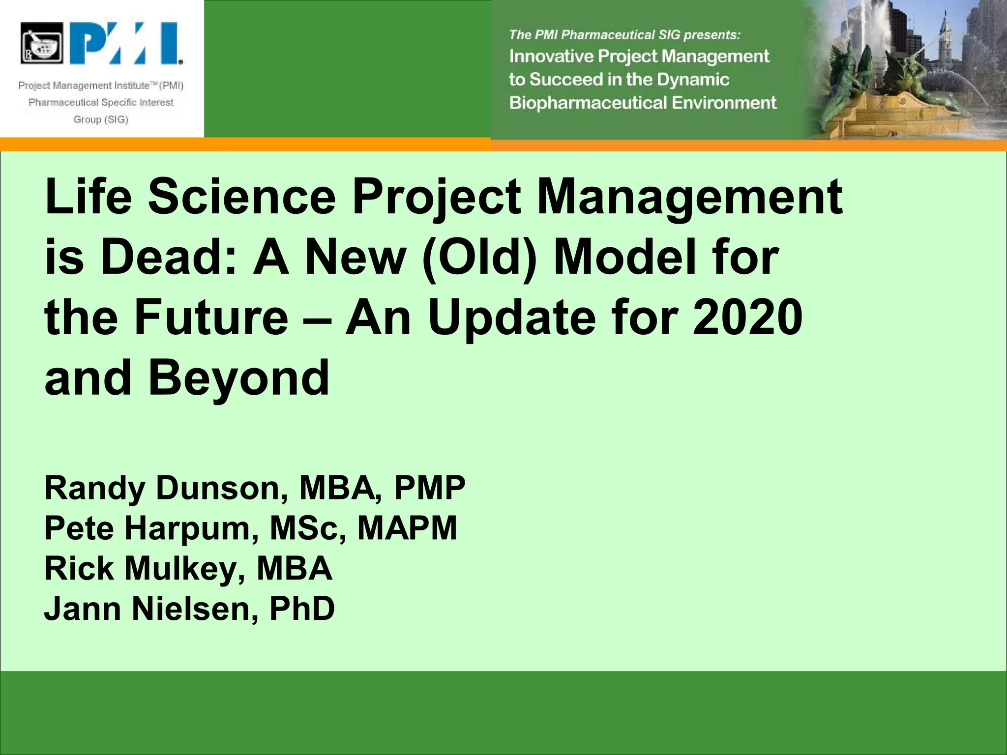 Life Science Project Management Is Dead A New (Old) Model For The