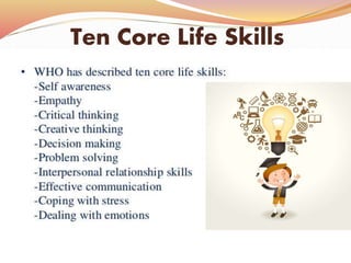 Ten Core Life Skills
 
