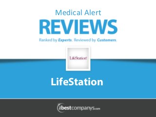 Medical 
Alert 
LifeStation 
 