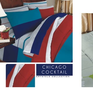 CHICAGO
     COCKTAIL
C R Y S TA L S C O L L E C T I O N
 