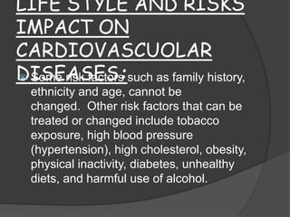 Life style and risk of heart disease | PPTX