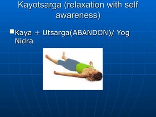 Kayotsarga life style disease prevention steps .PPT